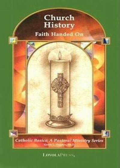 Church History, Paperback/Kevin L. Hughes