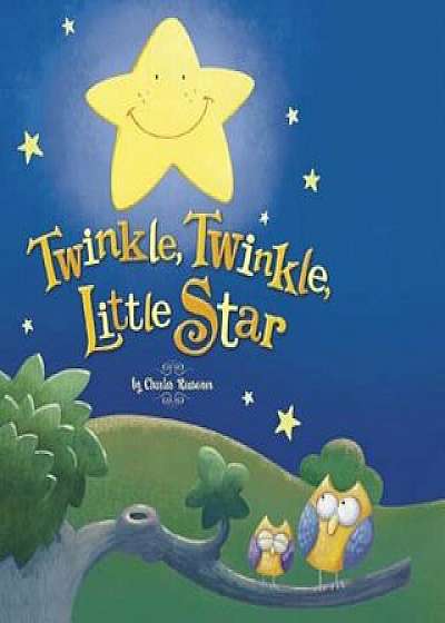 Twinkle, Twinkle, Little Star, Hardcover/Charles Reasoner
