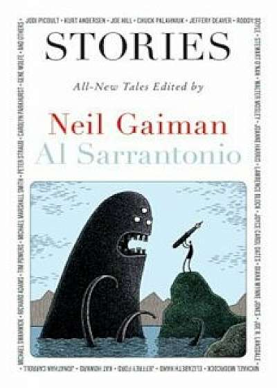 Stories: All-New Tales, Paperback/Neil Gaiman