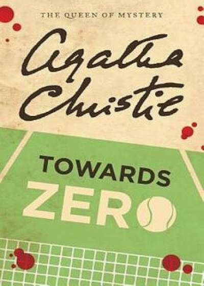 Towards Zero, Paperback/Agatha Christie