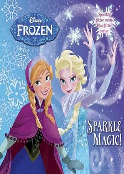 Sparkle Magic! (Disney Frozen), Paperback/Kristen Depken