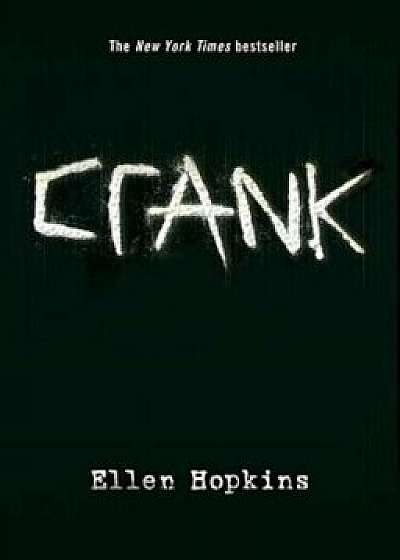 Crank, Hardcover/Ellen Hopkins