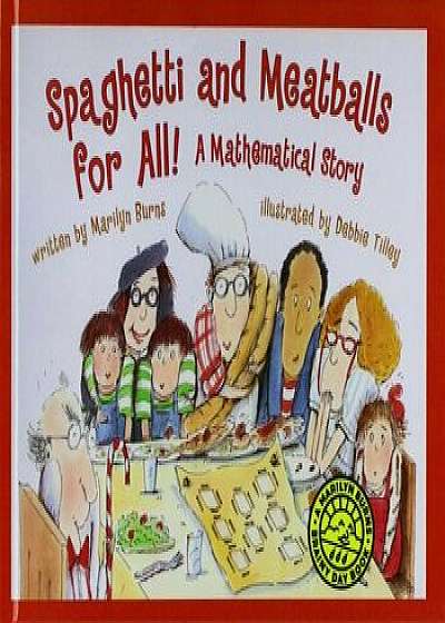 Spaghetti and Meatballs for All! a Mathematical Story, Hardcover/Marilyn Burns