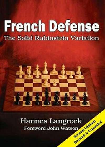 French Defense: The Solid Rubinstein Variation, Paperback/Hannes Langrock