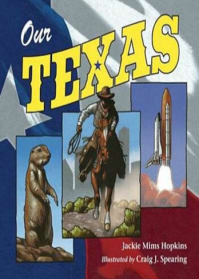 Our Texas, Paperback/Jackie Mims Hopkins