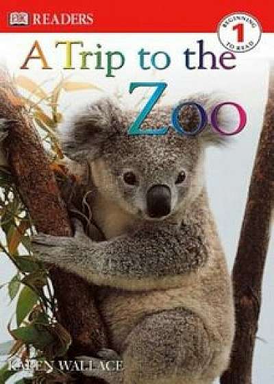 A Trip to the Zoo, Paperback/Karen Wallace