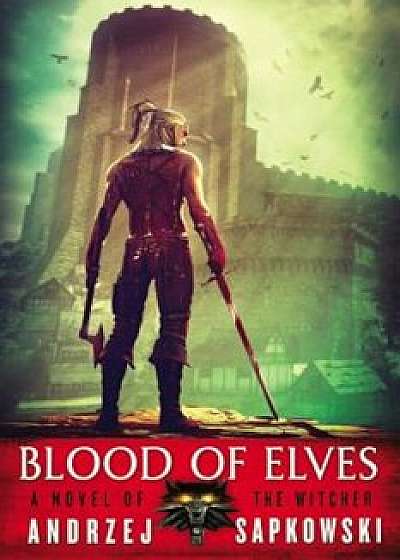 Blood of Elves, Paperback/Andrzej Sapkowski