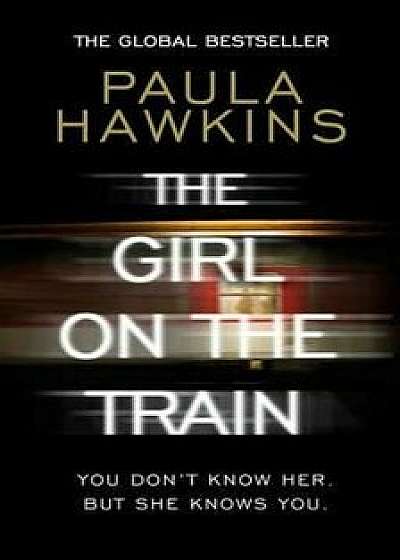 The Girl on the Train/Paula Hawkins