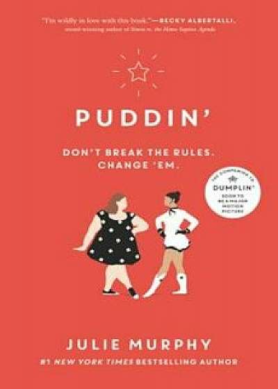 Puddin', Hardcover/Julie Murphy
