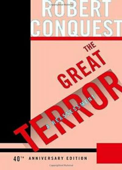 The Great Terror: A Reassessment, Paperback/Robert Conquest