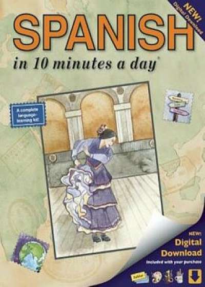 Spanish in 10 Minutes a Day(r): Language Course for Beginning and Advanced Study. Includes Workbook, Flash Cards, Sticky Labels, Menu Guide, Software,, Paperback/Kristine K. Kershul
