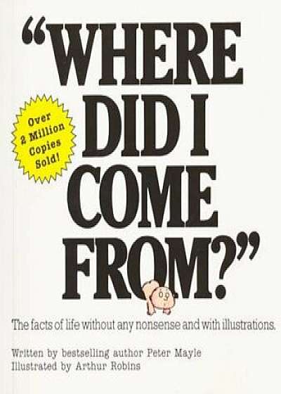 Where Did I Come From', Paperback/Peter Mayle