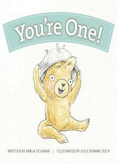 You're One!, Hardcover/Karla Oceanak