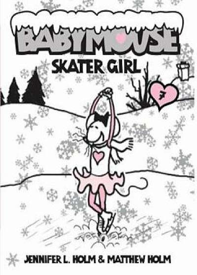 Skater Girl, Paperback/Jennifer L. Holm