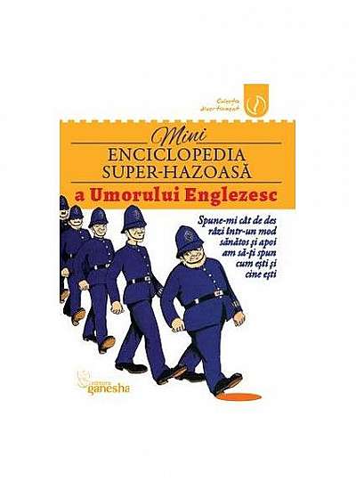 Mini-enciclopedia super-hazoasă a umorului englezesc