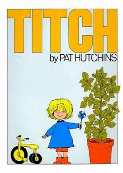 Titch, Paperback/Pat Hutchins