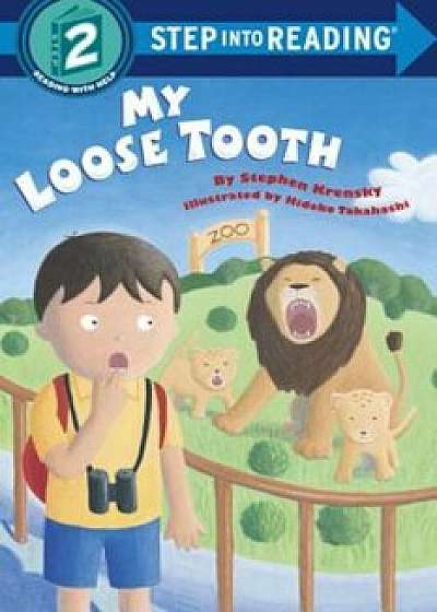 My Loose Tooth, Paperback/Stephen Krensky