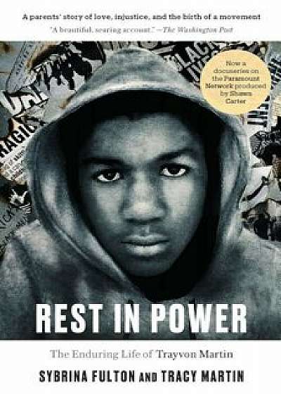 Rest in Power: The Enduring Life of Trayvon Martin, Paperback/Sybrina Fulton