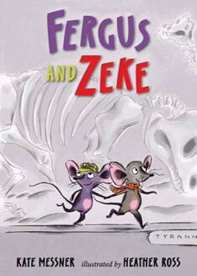 Fergus and Zeke, Hardcover/Kate Messner