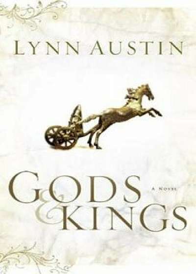 Gods & Kings, Paperback/Lynn Austin
