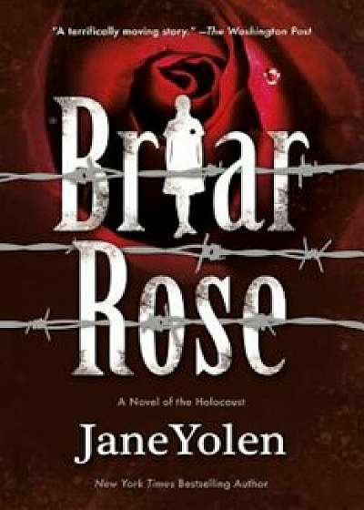 Briar Rose: A Novel of the Holocaust, Paperback/Jane Yolen