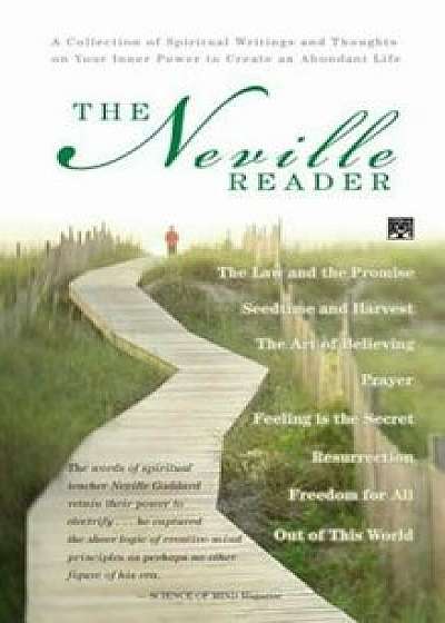 The Neville Reader, Paperback/Neville Goddard