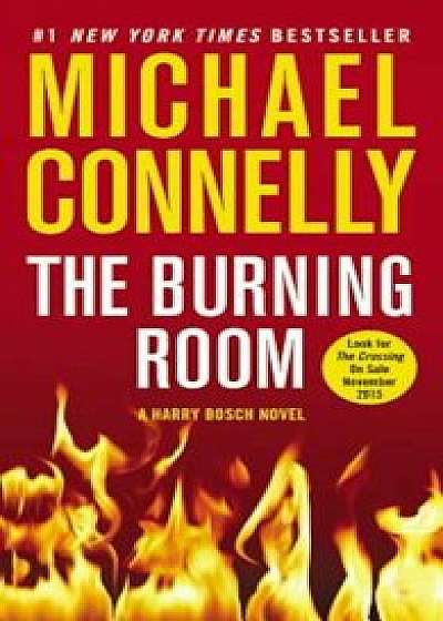 The Burning Room, Paperback/Michael Connelly
