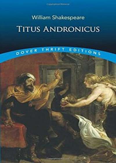 Titus Andronicus, Paperback/William Shakespeare