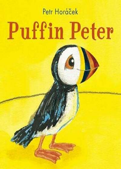 Puffin Peter, Hardcover/Petr Horacek