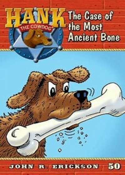 The Case of the Most Ancient Bone, Paperback/John R. Erickson