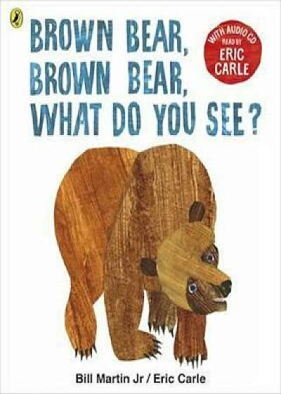 Brown Bear, Brown Bear, What Do You See', Hardcover/Eric Carle