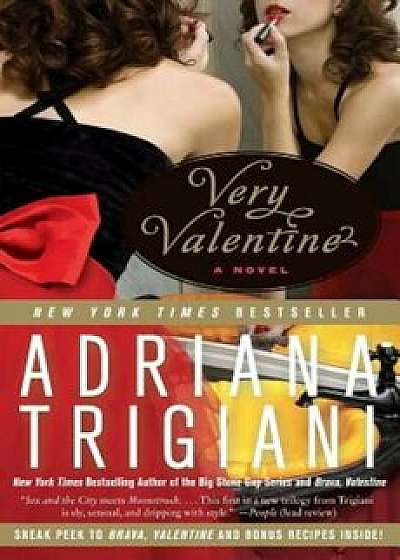 Very Valentine, Paperback/Adriana Trigiani