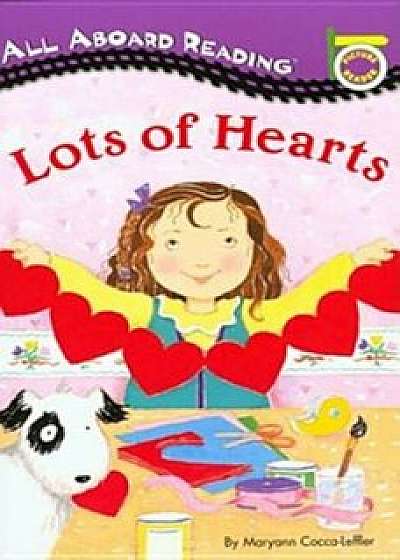 Lots of Hearts, Paperback/Maryann Cocca-Leffler