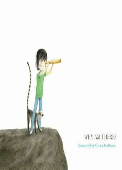 Why Am I Here', Hardcover/Constance Orbeck-Nilssen