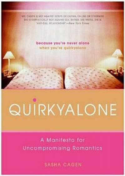 Quirkyalone, Paperback/Sasha Cagen