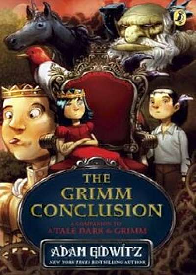 The Grimm Conclusion, Paperback/Adam Gidwitz