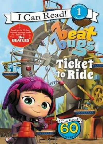 Beat Bugs: Ticket to Ride, Paperback/Netflix