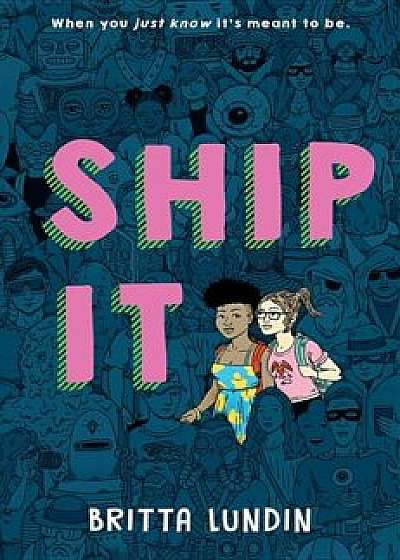 Ship It, Hardcover/Britta Lundin