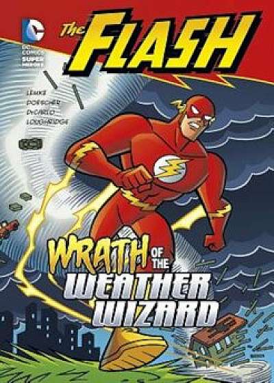 Wrath of the Weather Wizard, Paperback/Donald Lemke