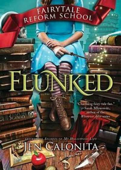 Flunked, Paperback/Jen Calonita