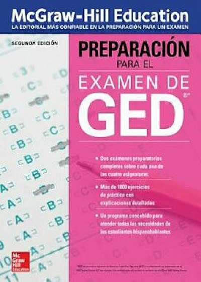 Preparacion Para El Examen de Ged, Segunda Edicion, Paperback/McGraw-Hill Education Editors