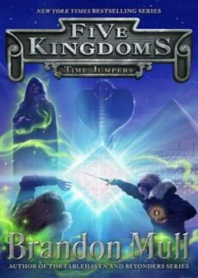 Time Jumpers, Hardcover/Brandon Mull