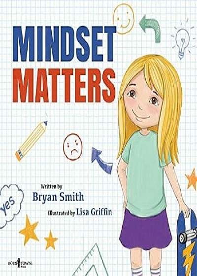 Mindset Matters, Paperback/Bryan Smith