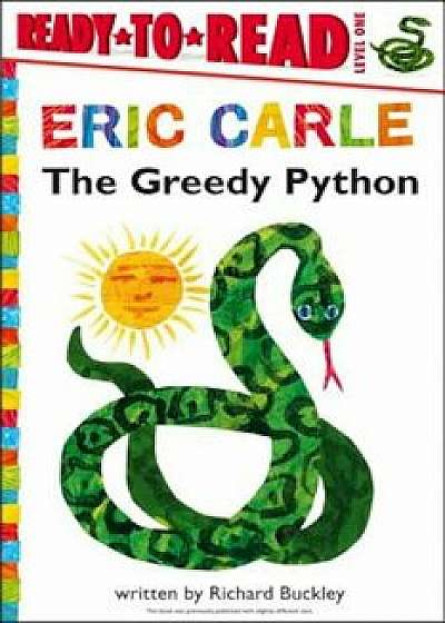 The Greedy Python, Paperback/Richard Buckley