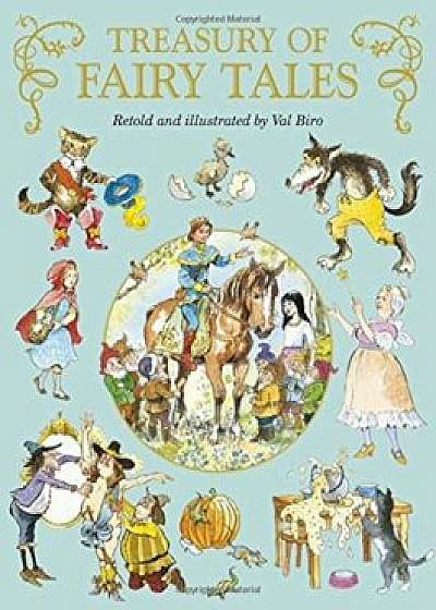 Treasury of Fairy Tales/Val Biro
