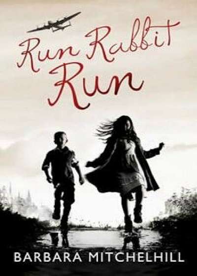 Run Rabbit Run, Paperback/Barbara Mitchelhill