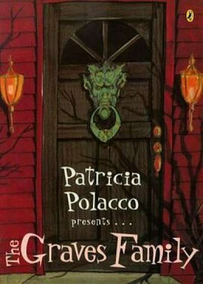 The Graves Family, Paperback/Patricia Polacco