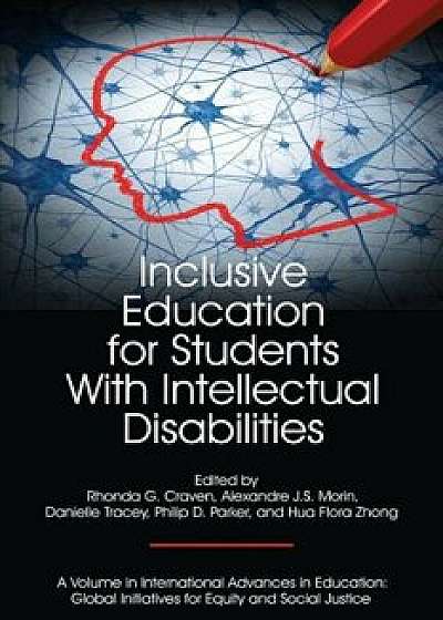 Inclusive Education for Students with Intellectual Disabilities, Paperback/Rhonda G. Craven