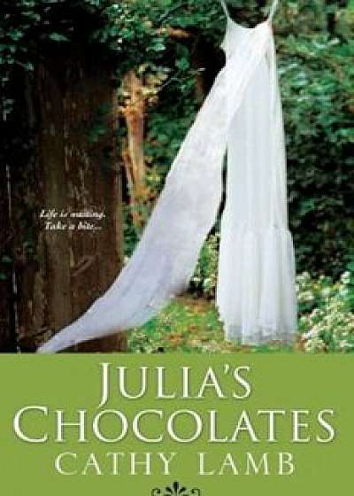 Julia's Chocolates, Paperback/Cathy Lamb