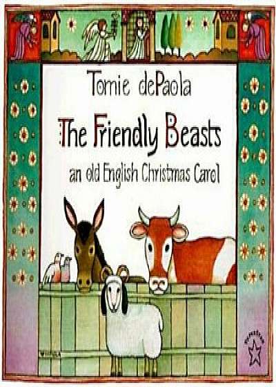 The Friendly Beasts, Paperback/Tomie dePaola